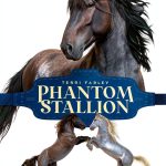 Phantom Stallion: Book 2 for Kids, English, 331 Pages, 3-7 Grade Level-0
